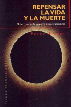 Repensar la vida y la muerte: El derrumbe de nuestra ética profesional